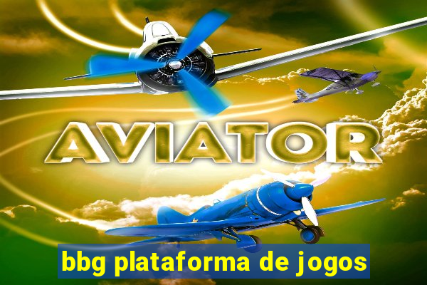 bbg plataforma de jogos